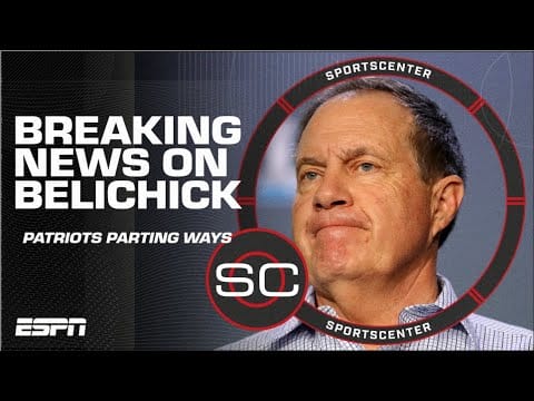 Bill Belichick And Patriots To Separate, Confirms SportsCenter 🚨 ...